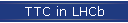TTC in LHCb